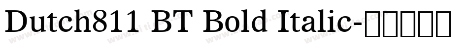 Dutch811 BT Bold Italic字体转换